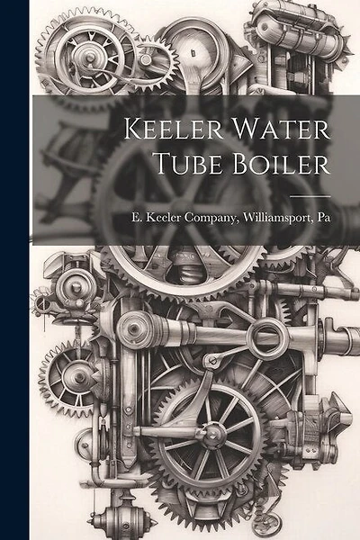 Keeler Water Tube Boiler