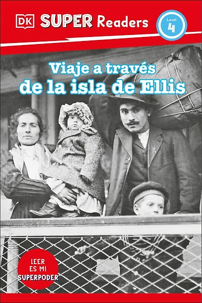 DK Super Readers Level 4 Viaje a travÃ©s de la isla Ellis (Journey Through Island)