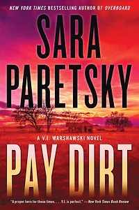 Pay Dirt: A V.I. Warshawski Novel