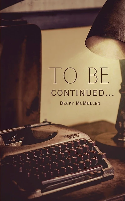 To be continued...