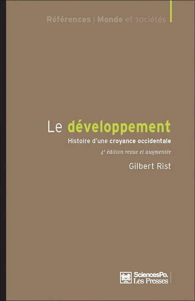 Le développement: histoire d'une croyance occidentale