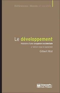 Le développement: histoire d'une croyance occidentale