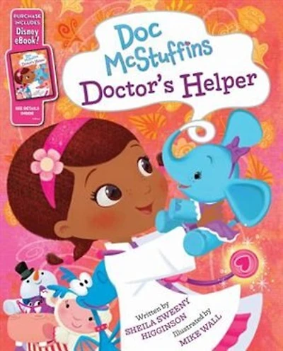 Doc Mcstuffins Doctor's Helper: Purchase Includes Disney Ebook!