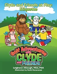 Clyde and Friends at Play: Etiquette