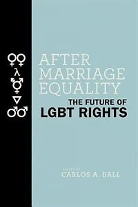 After Marriage Equality: The Future of LGBT Rights