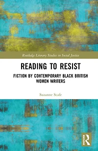 Reading to Resist: Contemporary Black British Women's Writing