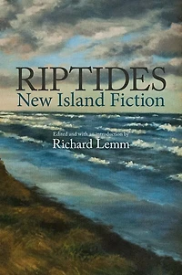 Riptides: New Island Fiction