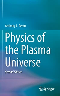 Physics of the Plasma Universe