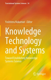 Knowledge Technology and Systems: Toward Establishing Systems Science