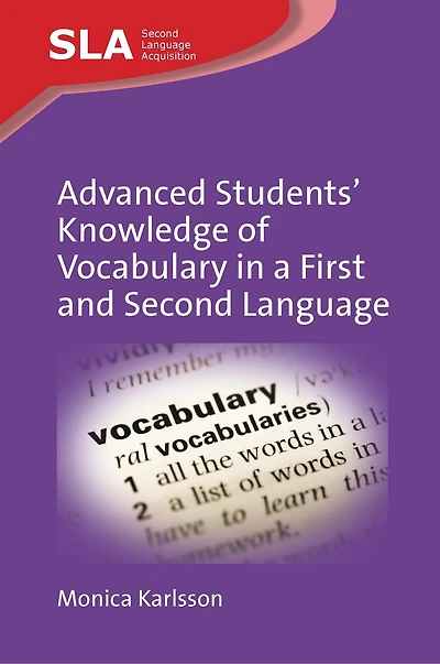 Advanced Students’ Knowledge of Vocabulary a First and Second Language