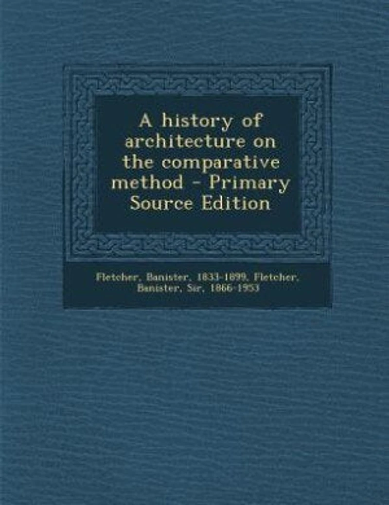 A history of architecture on the comparative method