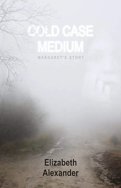 Cold Case Medium: Margaret's Story: Margaret's Story