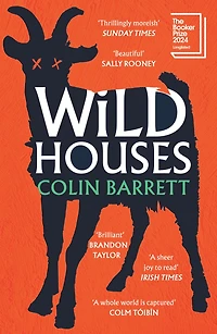 Wild Houses: A Novel