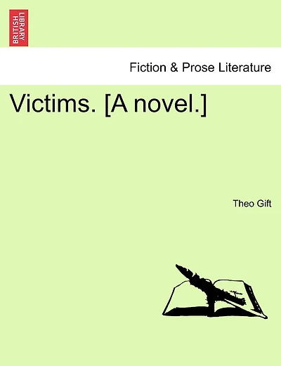 Victims. [A Novel.]