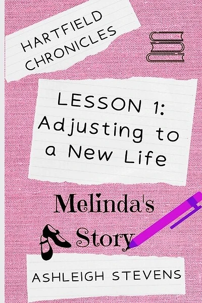 Adjusting to a New Life: Hartfield Chronicles Book 1