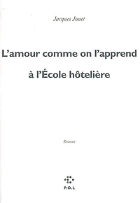 L'amour comme on l'apprend à l'école hôtelière