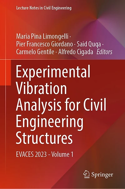 Experimental Vibration Analysis for Civil Engineering Structures: EVACES