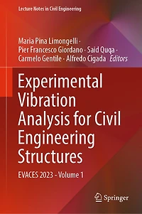 Experimental Vibration Analysis for Civil Engineering Structures: EVACES