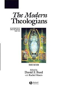 Ford's The Modern Theologians: An Introduction to Christian Theology since 1918
