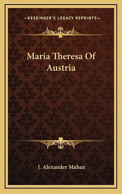 Maria Theresa Of Austria