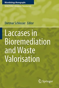Laccases in Bioremediation and Waste Valorisation
