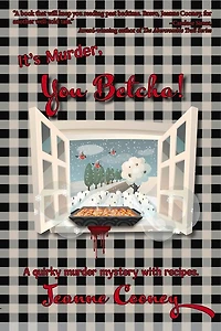 It's Murder You Betcha: A Quirky Mystery with Recipes