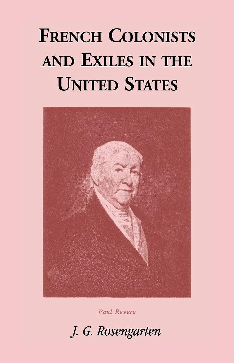 French Colonists and Exiles in the United States