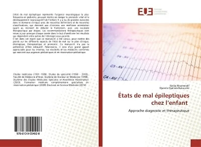 Etats de mal épileptiques chez l'enfant: Approche diagnostic et thérapeutique