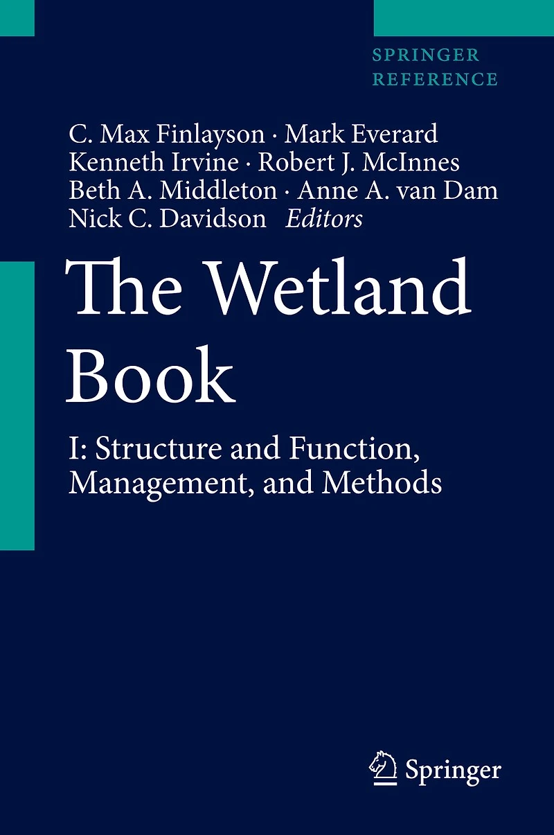The Wetland Book: I: Structure And Function, Management, And Methods