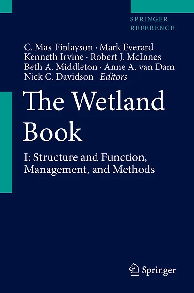 The Wetland Book: I: Structure And Function, Management, And Methods