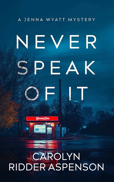 Never Speak of It