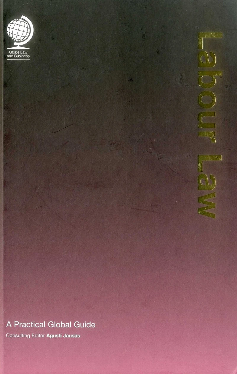 Labour Law: A Practical Global Guide