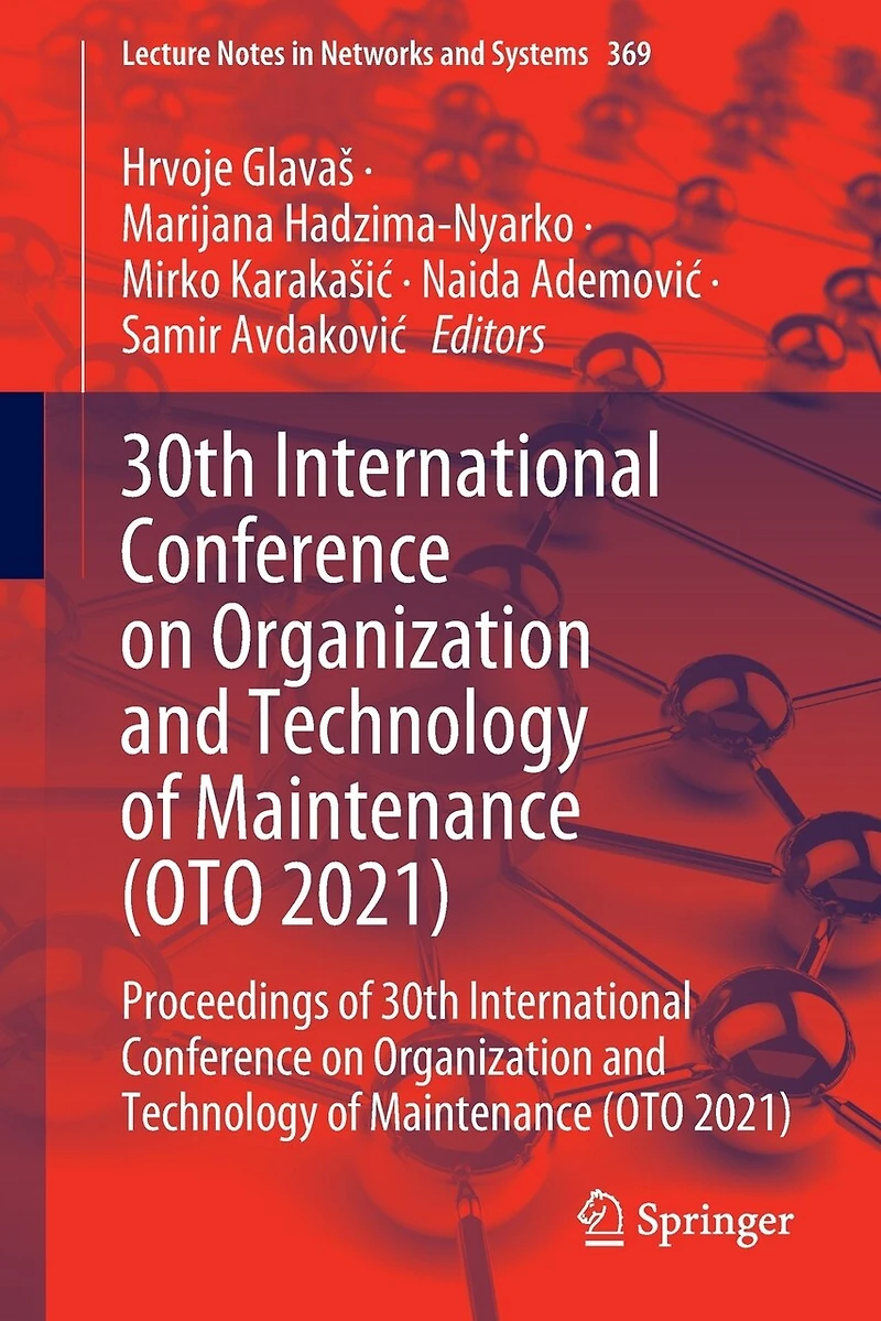 30th International Conference on Organization and Technology of Maintenance (OTO 2021): Proceedings 2021)