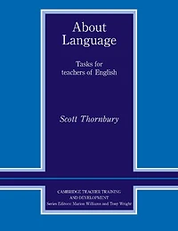 About Language: Tasks For Teachers Of English