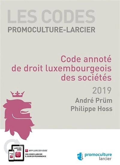 Code annoté de droit luxembourgeois des sociétés 2019