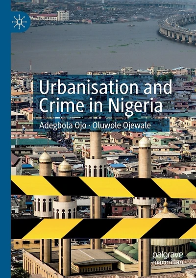 Urbanisation And Crime In Nigeria