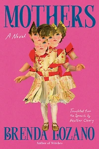Mothers: A Novel