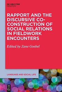 Rapport and the Discursive Co-Construction of Social Relations Fieldwork Encounters
