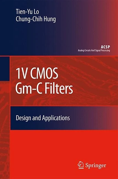 1V CMOS Gm-C Filters: Design and Applications