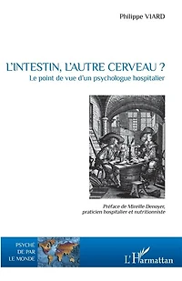 L'intestin, l'autre cerveau ?