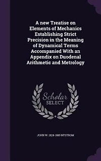 A New Treatise on Elements of Mechanics