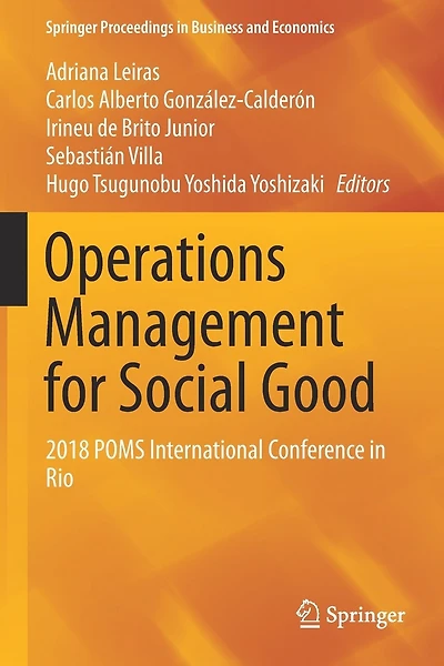 Operations Management For Social Good: 2018 Poms International Conference In Rio