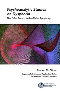 Psychoanalytic Studies on Dysphoria: the False Accord Divine Symphony