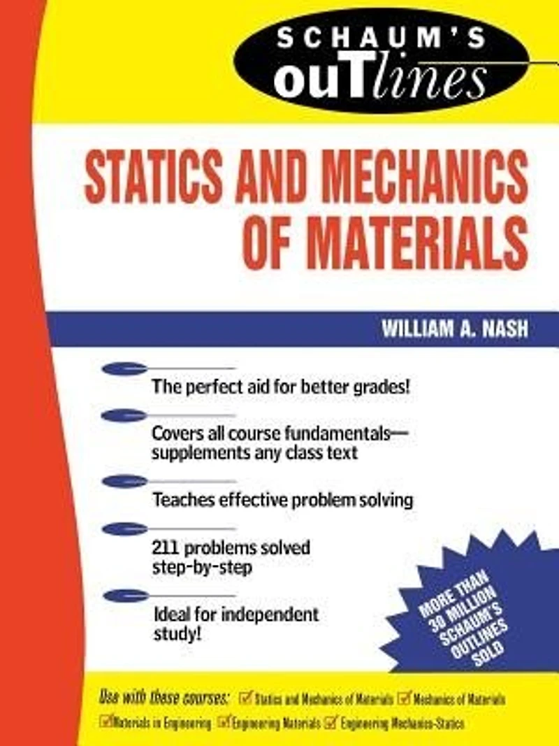 Schaum's Outline of Statics and Mechanics of Materials