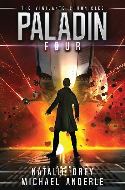 Paladin: The Vigilante Chronicles Book 4