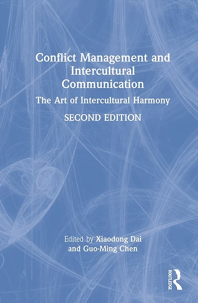 Conflict Management And Intercultural Communication: The Art Of Harmony