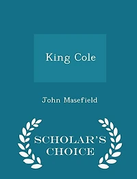 King Cole - Scholar's Choice Edition