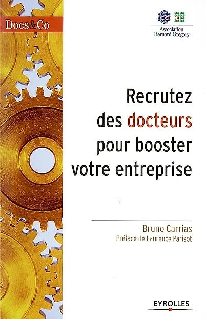 Recrutez des docteurs pour booster votre entreprise