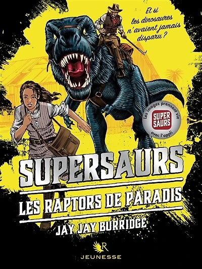 Supersaurs - tome 1: Édition française