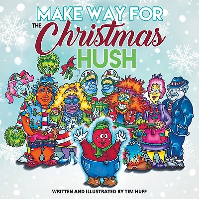 Make Way For The Christmas Hush